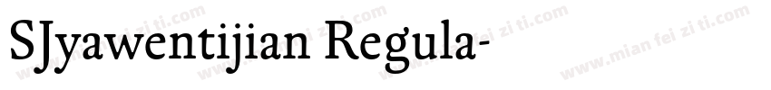 SJyawentijian Regula字体转换